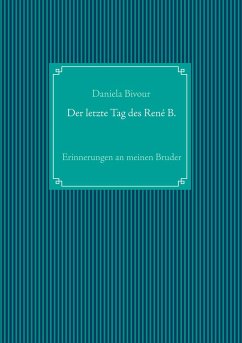 Der letzte Tag des René B. - Bivour, Daniela