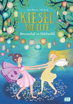 Sommerfest im Veilchental / Kiesel, die Elfe Bd.1 - Blazon, Nina
