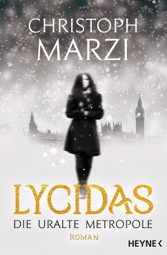 Lycidas / Uralte Metropole Bd.1 - Marzi, Christoph