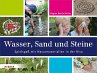 Wasser, Sand und Steine - Bild 1