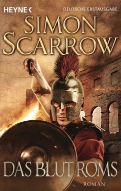 Das Blut Roms / Rom-Serie Bd.17 - Scarrow, Simon
