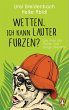 Wetten, ich kann lauter furzen? - Bild 1