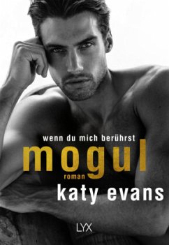 Mogul - Wenn du mich berührst / Saint Bd.6 - Evans, Katy