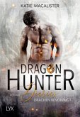 Drachen bevorzugt / Dragon Hunter Diaries Bd.1