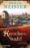 Knochenwald / Patrizier Rungholt Bd.3