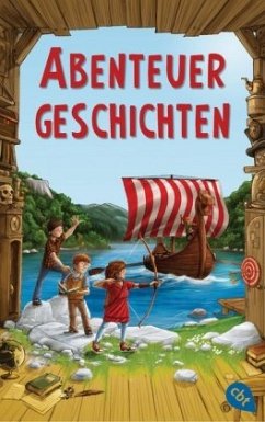 Welttagsedition 2019 - Abenteuergeschichten - Ahner, Dirk