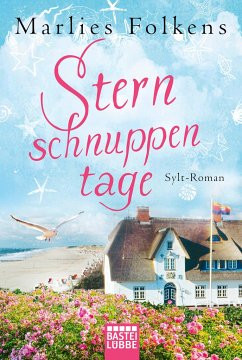 Sternschnuppentage / Sylt Trilogie Bd.1 - Folkens, Marlies