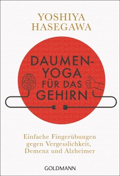 Daumen-Yoga für das Gehirn - Hasegawa, Yoshiya