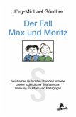 Der Fall Max & Moritz