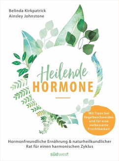 Heilende Hormone - Kirkpatrick, Belinda;Johnstone, Ainsley