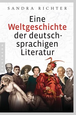 Eine Weltgeschichte der deutschsprachigen Literatur - Richter, Sandra