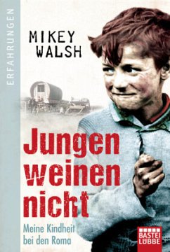 Jungen weinen nicht - Walsh, Mikey