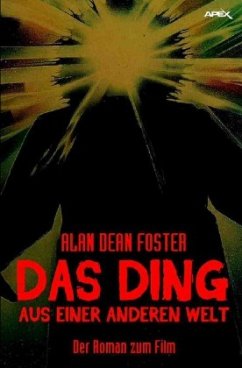 DAS DING AUS EINER ANDEREN WELT - Foster, Alan Dean