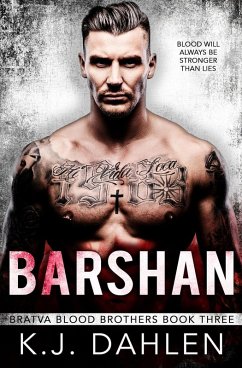 Barshan (Bratva Blood Brothers, #3) (eBook, ePUB) - Dahlen, Kj