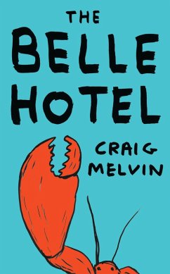 The Belle Hotel (eBook, ePUB) - Melvin, Craig