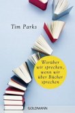 Worüber wir sprechen, wenn wir über Bücher sprechen