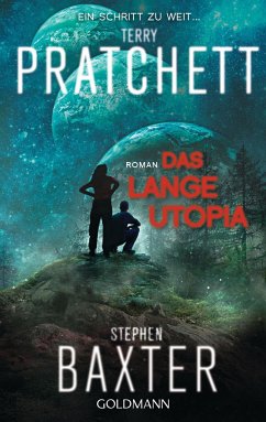 Das Lange Utopia / Parallelwelten Bd.4 - Pratchett, Terry;Baxter, Stephen
