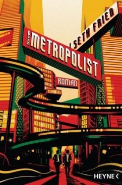 Der Metropolist - Fried, Seth