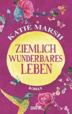 Ziemlich wunderbares Leben - Marsh, Katie