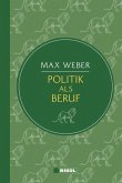 Weber: Politik als Beruf (Nikol Classics)