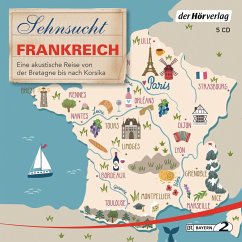 Sehnsucht Frankreich - Grasberger, Thomas; Schuchmann, Manfred; Ottlitz, Till; Singer, Francine