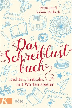 Das Schreiblustbuch - Teufl, Petra;Rädisch, Sabine