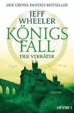 Der Verräter / Königsfall Bd.3 - Wheeler, Jeff