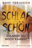 Schlaf schön, solange du noch kannst Schlaf schön, solange du noch kannst