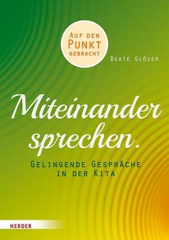 Miteinander sprechen - Glöser, Beate