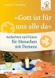 »Gott ist für uns alle da« - Bild 1