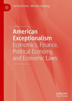 American Exceptionalism - Ramrattan, Lall;Szenberg, Michael