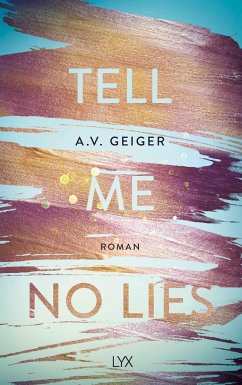 Tell Me No Lies / Follow Me Back Bd.2 - Geiger, A. V.