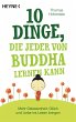 10 Dinge, die jeder von Buddha lernen... - Bild 1