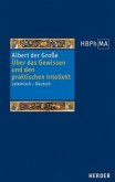 Über das Gewissen und den praktischen Intellekt / Herders Bibliothek der Philosophie des Mittelalters (HBPhMA) 44