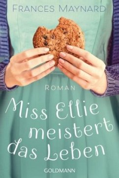 Miss Ellie meistert das Leben - Maynard, Frances