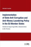 Implementation of State Anti-Corruption and Anti-Money Laundering Policy in the EU Member States