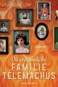 Die erstaunliche Familie Telemachus - Gregory, Daryl