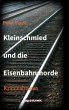 Kleinschmied und die Eisenbahnmorde - Bild 1