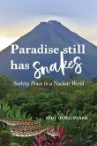Paradise Still Has Snakes
