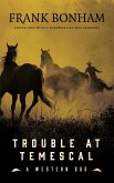 Trouble at Temescal (eBook, ePUB) Trouble at Temescal (eBook, ePUB)