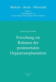 Forschung im Rahmen der postmortalen Organtransplantation