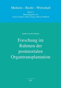 Forschung im Rahmen der postmortalen Organtransplantation - Sautter, Andrea Leonie