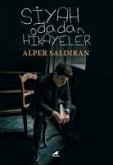 Siyah Odadan Hikayeler Siyah Odadan Hikayeler