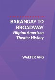 Barangay to Broadway