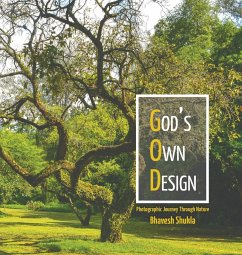 God's Own Design - Photographic Journey Through Nature - Shukla, Bhavesh