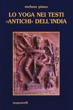 Cover Lo yoga nei testi «antichi» dell'India