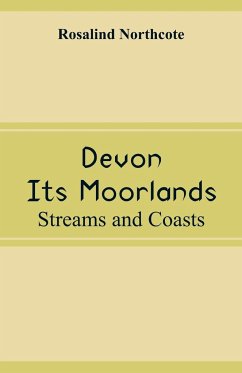 Devon, Its Moorlands - Northcote, Rosalind