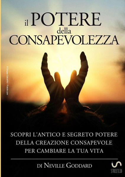 Il Potere della Consapevolezza - Il Potere della Consapevolezza -