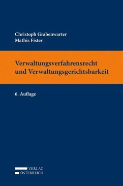 Verwaltungsverfahrensrecht und Verwaltungsgerichtsbarkeit - Grabenwarter, Christoph;Fister, Mathis