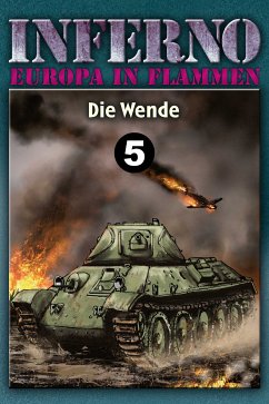Inferno – Europa in Flammen, Band 5: Die Wende (eBook, ePUB) - Möllmann, Reinhardt